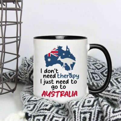 Alternative view of I Don't Need Therapy I Just Need To Go To Australia Accent Mug