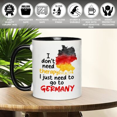 Alternative view of I Don’t Need Therapy I Just Need To Go To Germany Accent Mug