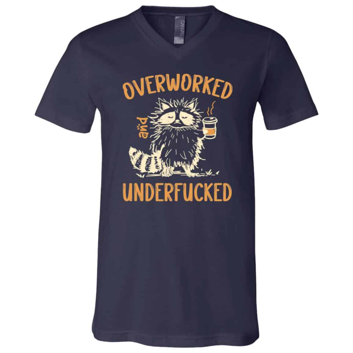 Overworked and Underfucked Funny Raccoon Coffee Work T-Shirt, Navy, V-Neck T-Shirt