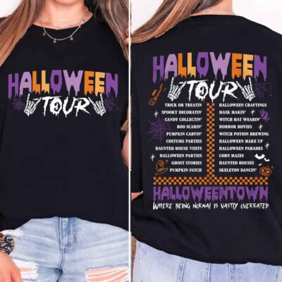 Halloween Tour Halloweentown Where Being Normal Is Wastly Overrated Printed On 2 Sides T-Shirt