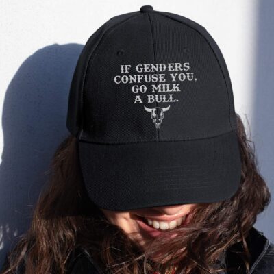 If Genders Confuse You Go Milk A Bull Embroidered Twill Hat Adjustable Cap For Men Women
