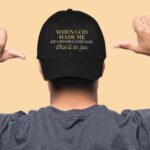 When God Made Me He Grinned And Said This'll Be Fun Funny Embroidered Twill Hat Adjustable Cap For Men Women