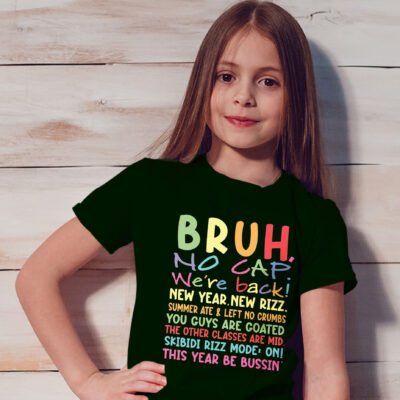 Alternative view of Bruh No Cap We're Back This Year Be Bussin' Funny Gen A Slang Teachers Happy 1st Day of School 2025 Kids T-Shirt