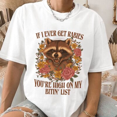 Alternative view of If I Ever Get Rabies You're High On My Bitting List Funny Raccoon Saying Floral Vintage T-Shirt - V-Neck