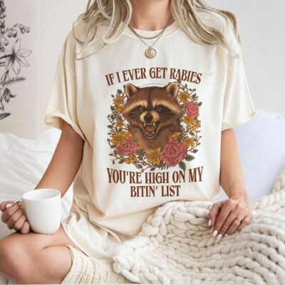 If I Ever Get Rabies You're High On My Bitting List Funny Raccoon Saying Floral Vintage T-Shirt - V-Neck
