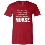 Once Upon A Time I Was Sweet and Innocent Working as A Nurse T-ShirtT, Canvas Red, V-Neck T-Shirt
