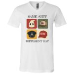 Same Shit Different Hat Funny Political US T-Shirt - V-Neck Shirt, White, V-Neck T-Shirt