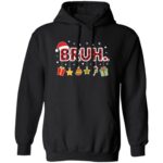 Bruh Funny Christmas Red Plaid Xmas Pajamas Hoodie - Long Sleeve - Sweatshirt, Black, Hoodie