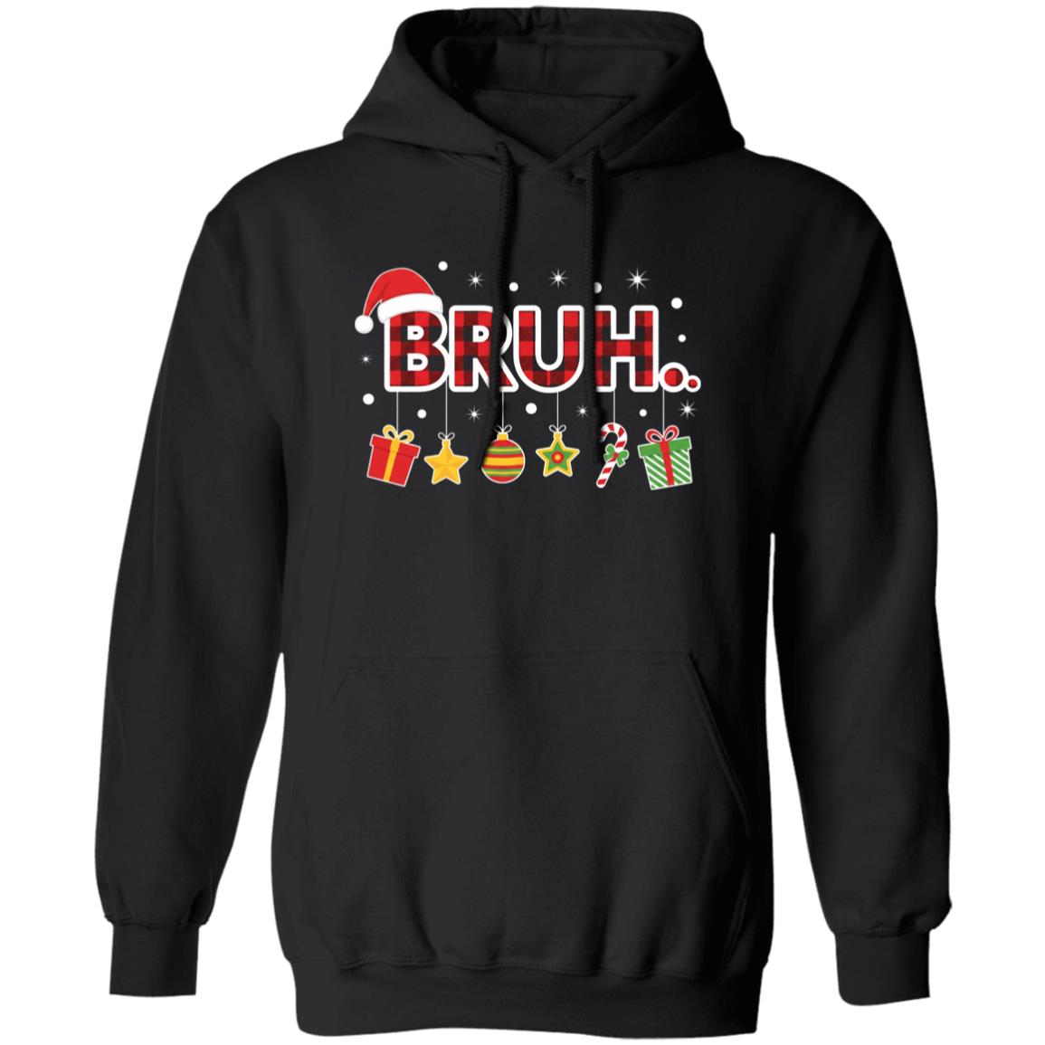 Bruh Funny Christmas Red Plaid Xmas Pajamas Hoodie - Long Sleeve - Sweatshirt, Black, Hoodie