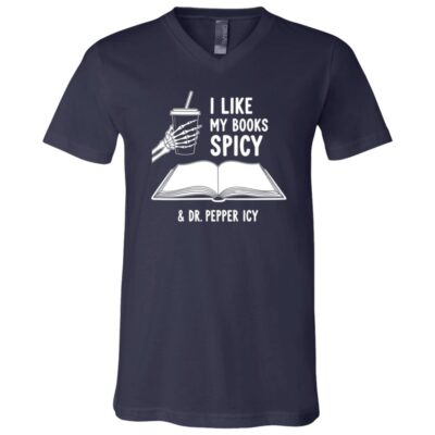 I Like My Book Spicy T-Shirt - V-Neck Shirt, Navy, V-Neck T-Shirt
