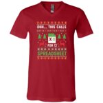 Oh This Calls for a Spreadsheet Christmas Excel Ugly T-Shirt - V-Neck Shirt for Men Women, Canvas Red, V-Neck T-Shirt Oh This Calls for a Spreadsheet Christmas Excel Ugly T-Shirt - V-Neck Shirt for Men Women, Canvas Red, V-Neck T-Shirt