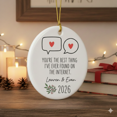 Alternative view of Personalized Online Dating Ornament - You're The Best Thing I've Ever Found on the Internet Ornament