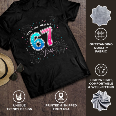 Alternative view of New Year New Me 67 Vibes T-Shirt for Men Women Kids - V-Neck Shirt