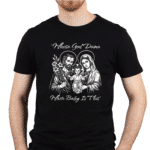 Whose God Damn Shirt MK 1