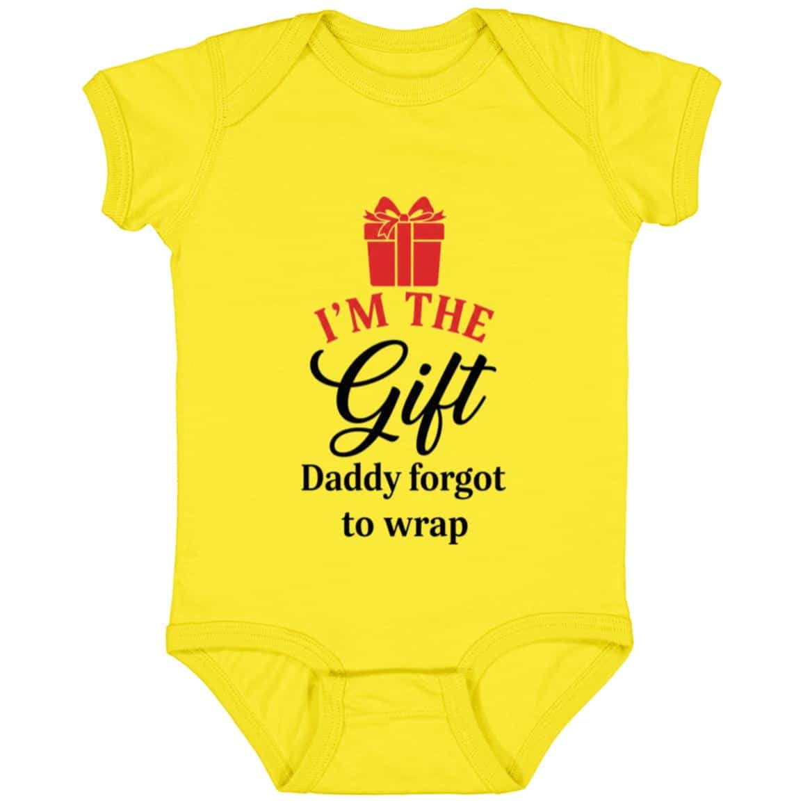 I'm The Gift Daddy Forgot To Wrap Baby Onesie - Baby Bodysuit, Yellow, Infant Baby Bodysuit