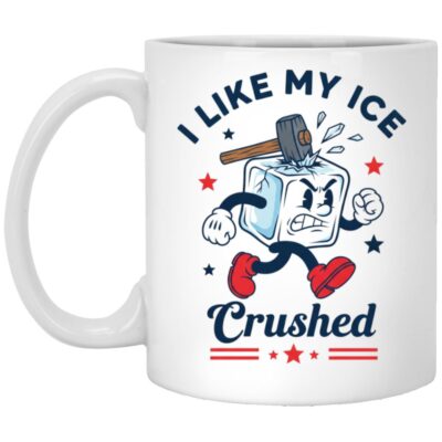 I Like My Ice Crushed Vintage Ice Humor Coffee Mug - Beer Stein - Color Changing Mug, White, 11 oz. White Mug