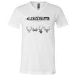 All Racks Matter T-Shirt - V-Neck Shirt, White, V-Neck T-Shirt