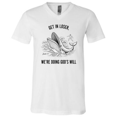 Get in Loser We're Doing God's Will Whale Shark Jesus Bible T-Shirt - V-Neck, White, V-Neck T-Shirt