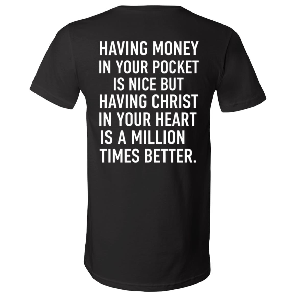 Having Money In Your Pocket Is Nice Print On Back T-Shirt - V-Neck Shirt, Black, V-Neck T-Shirt