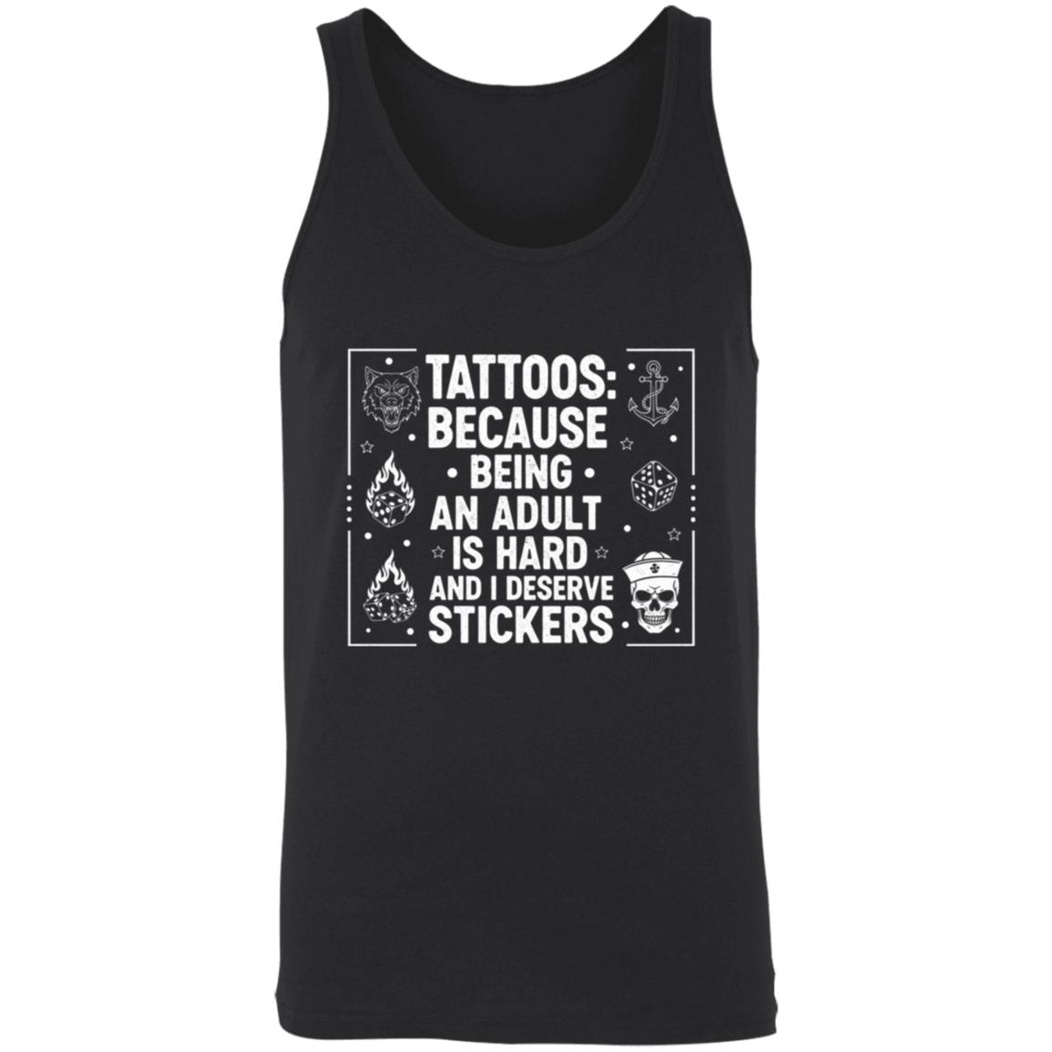 Tatoos Because Being An Adult Unisex Tank Top - Racerback Tank, Black, Unisex Tank Top