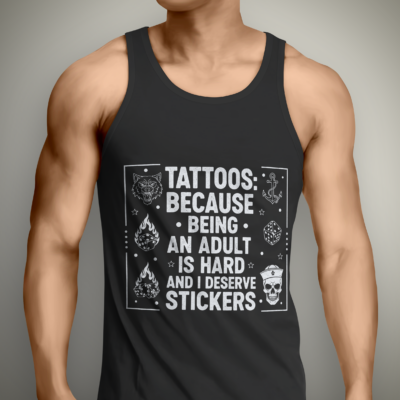 Alternative view of Tatoos Because Being An Adult Unisex Tank Top - Racerback Tank