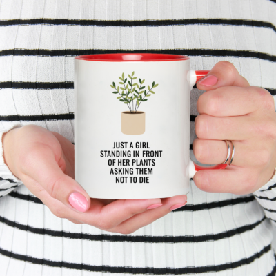 Alternative view of Just a Girl Standing In Front Of Her Plants Asking Them Not To Die Accent Mug - Coffee Cup