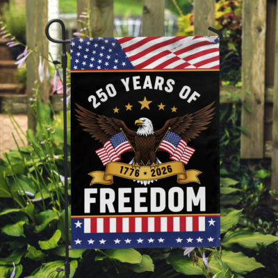 250th Anniversary America 250 Years of Freedom Eagle Garden Flag - House Flag - 250 Anniversary USA Flag Patriotic Banner