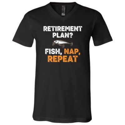 Retirement Plan Fish Nap and Repeat Funny T-Shirt - V-Neck shirt, Black, V-Neck T-Shirt