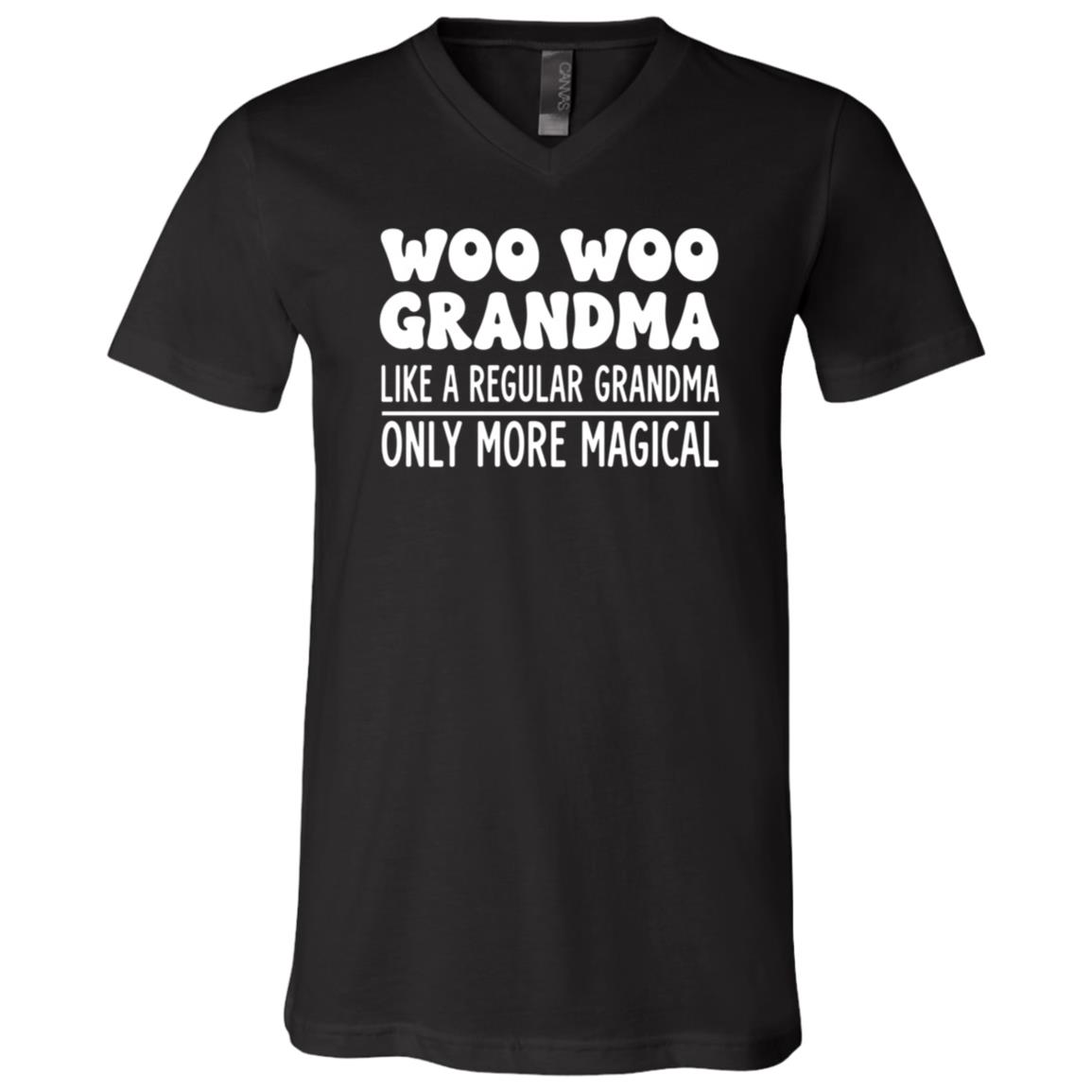 Woo Woo Grandma Like A Regular Grandma T-Shirt - V-Neck Shirt, Black, V-Neck T-Shirt