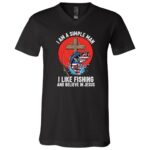 I'm A Simple Man I Like Fishing T-Shirt - V-Neck Shirt, Black, V-Neck T-Shirt