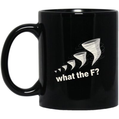 What the F Funny Mug, Black, 11 oz. Black Mug