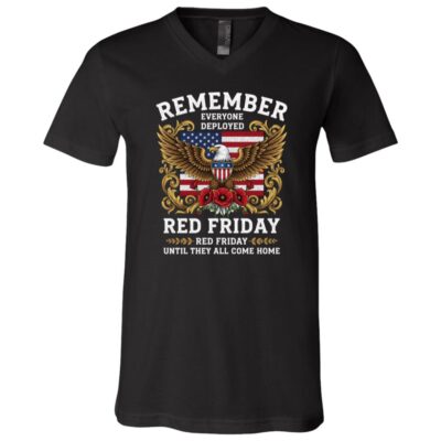 Remember Everyone Deployed Red Friday T-Shirt - V-Neck Shirt, Black, V-Neck T-Shirt