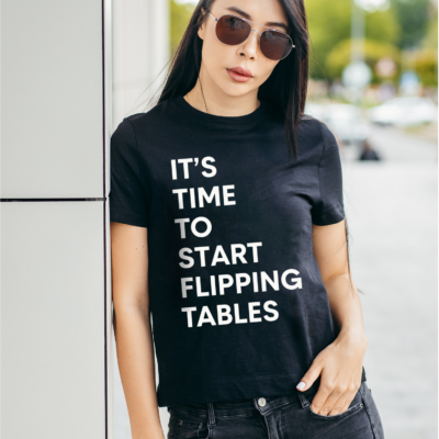 Alternative view of It's Time To Start Flipping Tables T-Shirt - V-Neck Shirt