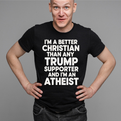 Alternative view of I'm A Better Christian Than Any Trump T-Shirt - V-Neck Shirt
