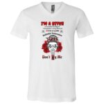 I'm A Btch With A Low Don't Try Me Skull Rose T-Shirt - V-Neck Shirt, White, V-Neck T-Shirt