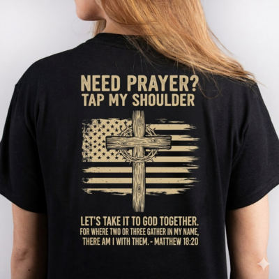 Alternative view of Need Prayer Tap My Shoulder Bible Verse Christian Print On Back T-Shirt - V-Neck Shirt