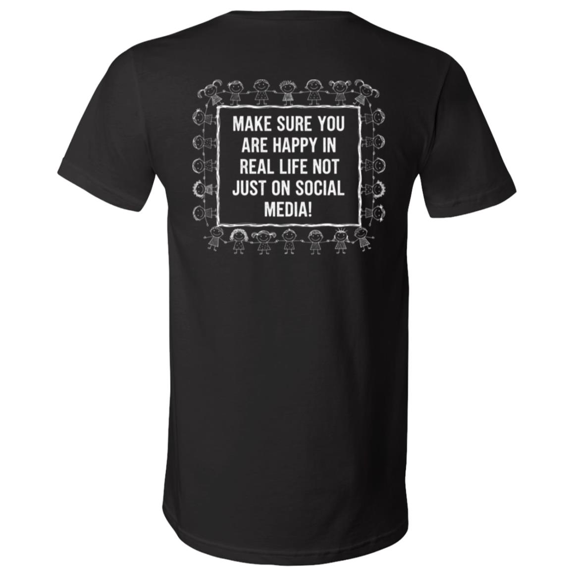 Make Sure You Are Happy In Real Life Print On Back T-Shirt - V-Neck Shirt, Black, V-Neck T-Shirt