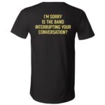 Musician Funny Shirt, Band Practice Humor Tee, Funny Music Quote Shirt, Gift for Band Members Print On Back Shirt, Black, V-Neck T-Shirt