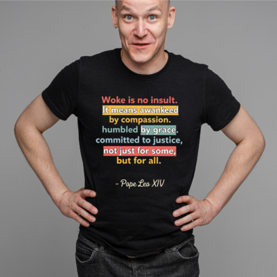 Alternative view of Woke Is No Insult Shirt, Inspirational Equality Quote Tee, Compassion Justice Graphic Shirt